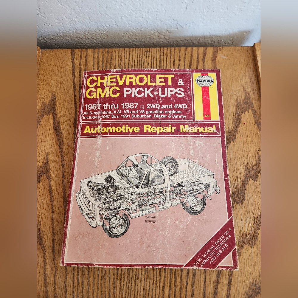 HAYNES CHEVROLET & GMC PICK-UPS AUTOMOTIVE REPAIR MANUAL 1967-1987 #420